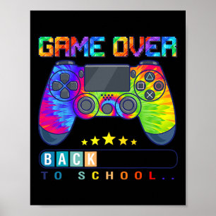 Spiel vorbei, zurück zur Schule Spaß Kinder erster Poster