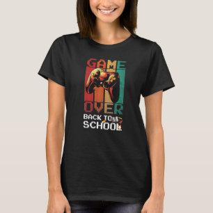 Spiel vorbei Zurück zur Schule Videospiel Aufgestu T-Shirt