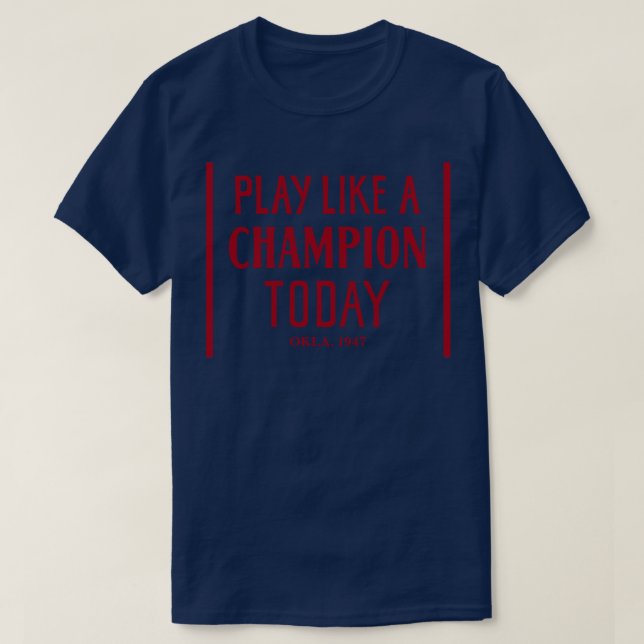 Spiel wie ein Champion T-Shirt (Design vorne)