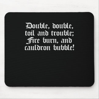 Spiel-Zitat-Doppelt-Doppeltes Shakespeare Macbeth Mousepad