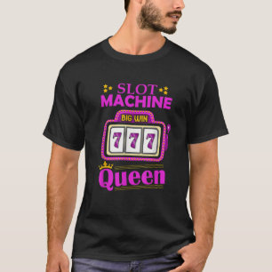 Spielautomat Königin Casino Las Vegas Spielkasino T-Shirt