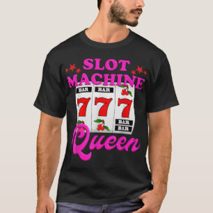 Spielautomat Königin Casino Las Vegas Spielkasino T-Shirt