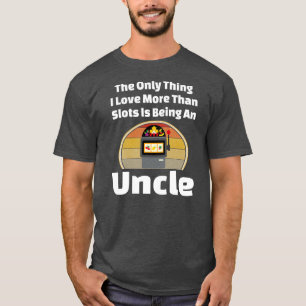 Spielautomat Onkel Casino Slots Glücksspiel Spiele T-Shirt