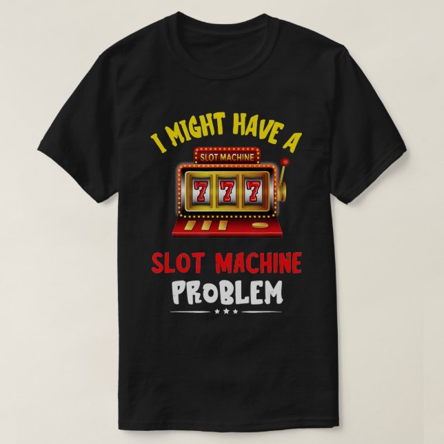 Spielautomatenproblem Poker Gambling T-Shirt (Design vorne)