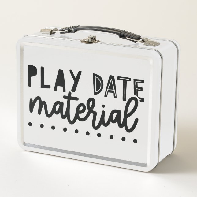 Spieldatum Material lustige Niedliche Zitatsphrase Metall Brotdose (Vorderseite)