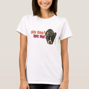 Spieldatum? Text ich! T-Shirt