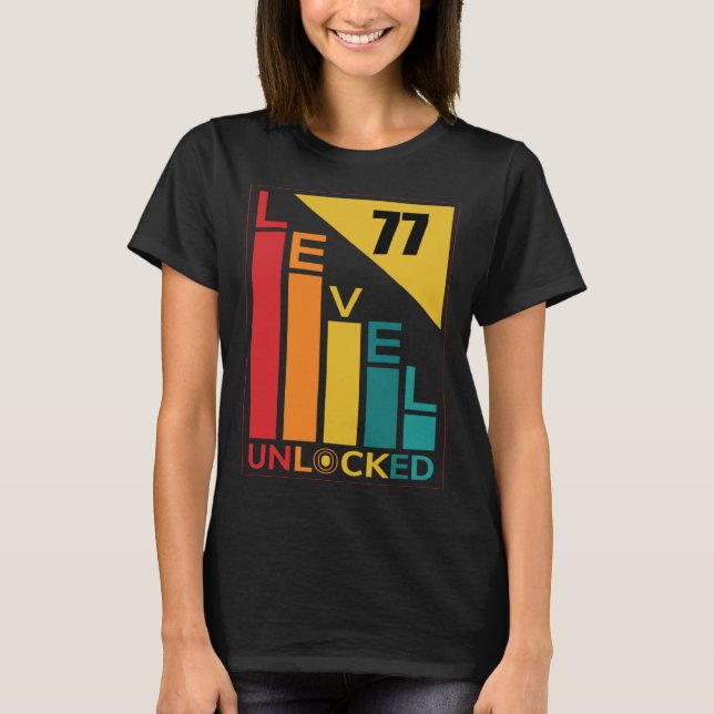 Spiele der Stufe 77 Unverriegelter Retro 77. Gebur T-Shirt (Vorderseite)
