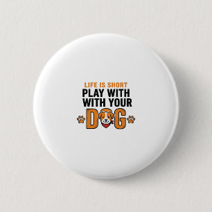 Spiele mit deinem Hund Lustige Vintage-Gravur Desi Button