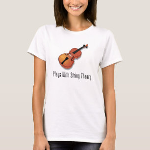 Spiele mit Schnur-Theorie - Violine T-Shirt