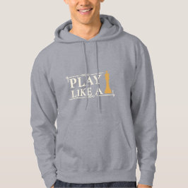 Spiele wie ein König – Zitat zur Power-Strategie - Hoodie