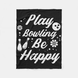 Spielen Bowling Be Happy Retro Bowler Women Girls Fleecedecke
