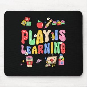 Spielen ist Lernen Lehrer Kinder Zurück zur Schule Mousepad