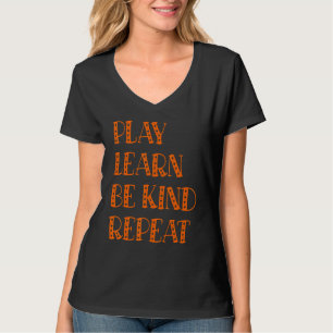 Spielen lernen Freundlichkeit wiederholen Tag 2022 T-Shirt