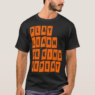 Spielen lernen Freundlichkeit wiederholen Tag 2022 T-Shirt
