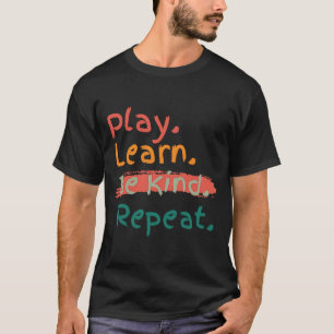 Spielen lernen Freundlichkeit wiederholen Tag der T-Shirt