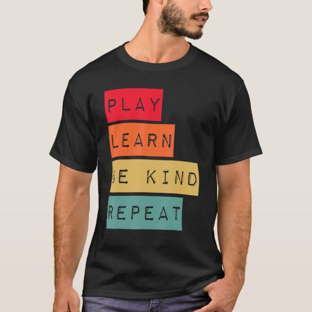 Spielen lernen, wie man sich wie immer gegen den K T-Shirt (Vorderseite)