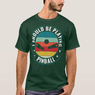 Spielen Pinball Maschinen Arcade Funny Ga T-Shirt