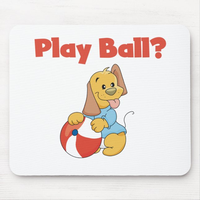 Spielen Sie Ball Tshirts und Geschenke Mousepad (Vorne)