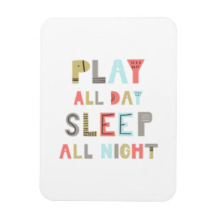 Spielen Sie den ganzen Tag schlafend die ganze Nac Magnet