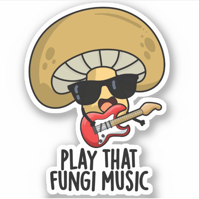 Spielen Sie diese Fungi Music Funny Mushroom Pub Aufkleber (Vorderseite)