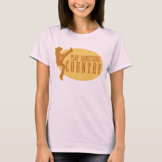 Spielen Sie etwas Land T-Shirt