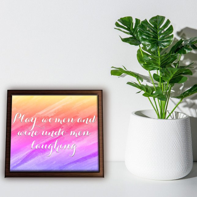 Spielen Sie Frauen und Wein lustiges Sprichwort Po Poster (Von Creator hochgeladen)