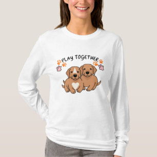 Spielen Sie gemeinsam Design für Hundefreunde T-Shirt