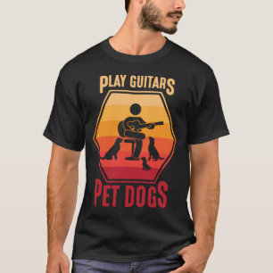 Spielen Sie Gitarre und Haustiere Hunde Tiermusike T-Shirt