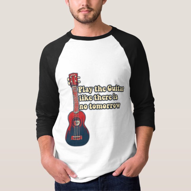 Spielen Sie Gitarre, wie es kein Morgen gibt. Retr T-Shirt (Vorderseite)