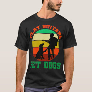 Spielen Sie Gitarren Haustiere Hunde Funny Dog Eig T-Shirt
