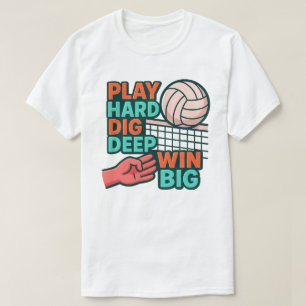 Spielen Sie hart, tief gewinnen T-Shirt