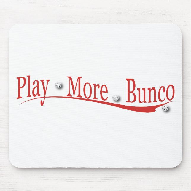 Spielen Sie mehr Bunco Mousepad (Vorne)