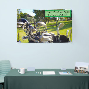 Spielen Sie nicht Golf mit Steven, Funny Banner