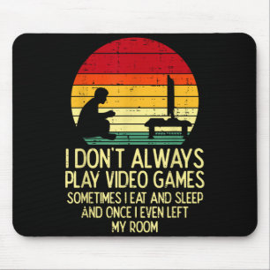 Spielen Sie nicht immer Videospiele Retro-Gamer Mä Mousepad