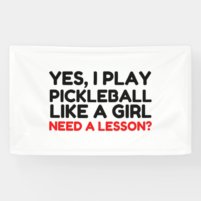 Spielen Sie Pickleball wie ein Mädchenunterricht Banner (Horizontal)