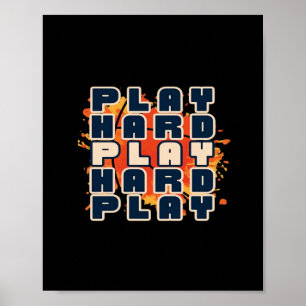 Spielen Sie so hart - Motivierend Essential Poster
