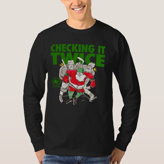Spielen Sie Strong Santa Checking it Zweimal Hocke T-Shirt (Vorderseite)