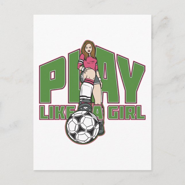 Spielen wie ein Girl-Fußball Postkarte (Vorderseite)