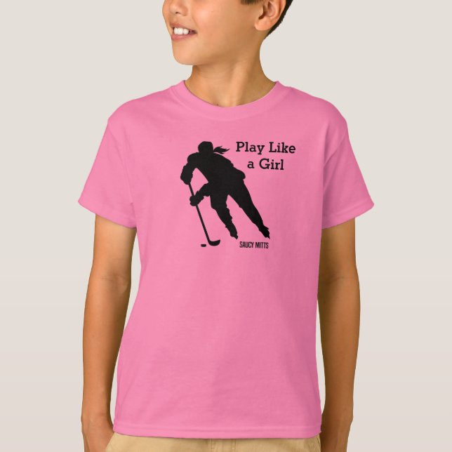 Spielen wie ein Girl Hockey T-Shirt (Vorderseite)