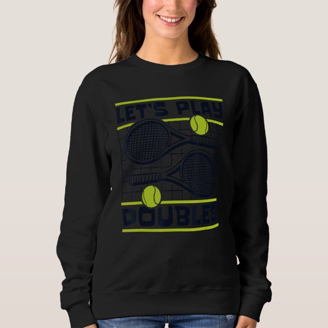 Spielen wir Doppel Player Beruflich Trainer Te Sweatshirt (Vorderseite)