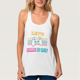 Spielen wir es aus - Retro-Stil Tank Top