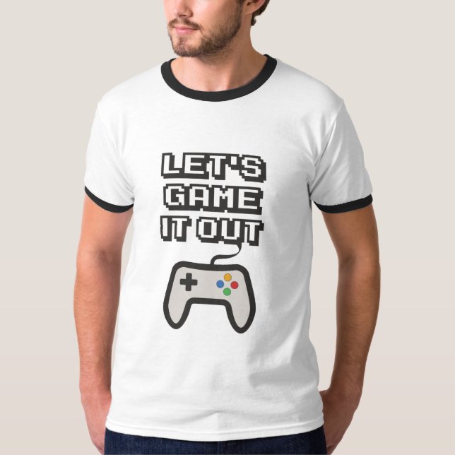 Spielen wir es aus T-Shirt (Vorderseite)