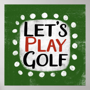 Spielen wir Golf Poster Wall Art