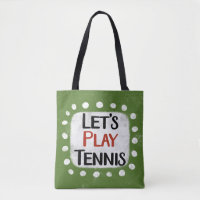 Spielen wir Tennis Tote-Tasche