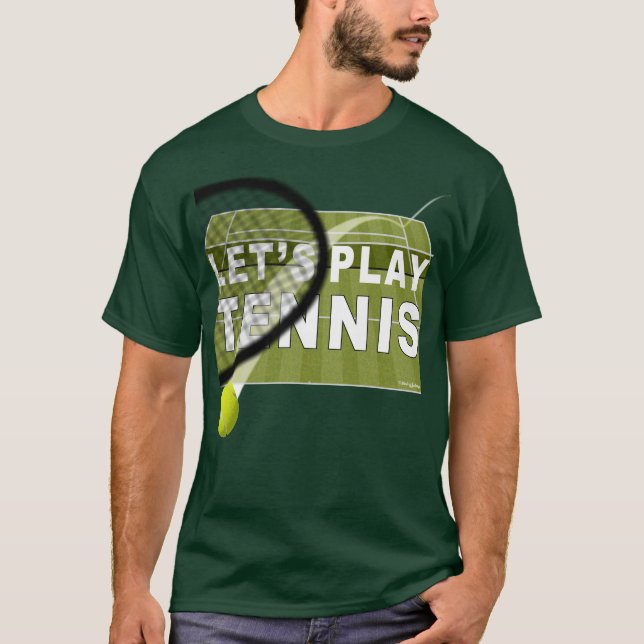 Spielen wir Tennisplatz T-Shirt (Vorderseite)