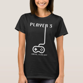Spieler 3 Ankündigung zum Laden von Gamer-Pregnanc T-Shirt