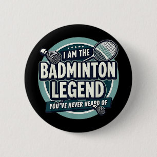 Spieler Lustig Ich Bin Die Badminton-Legende, Von  Button