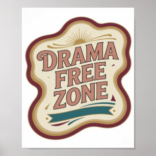 Spielerisches Pink DRAMA FREIE ZONE Benutzerdefini Poster