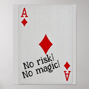 Spielkarten Kunst -kein Risiko keine Magie  Poster