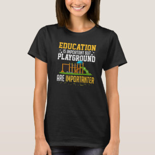 Spielplatz Indoor-Spiele Rutsche Outdoor Kinder   T-Shirt